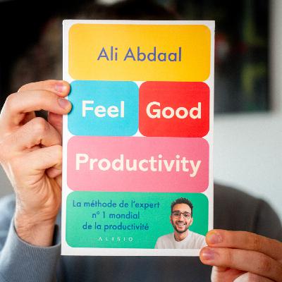 Le secret des gens qui travaillent sans effort (Résumé Feel good Productivity - Ali Abdaal) Le secret des gens qui travaillent sans effort (Résumé Feel good Productivity - Ali Abdaal)