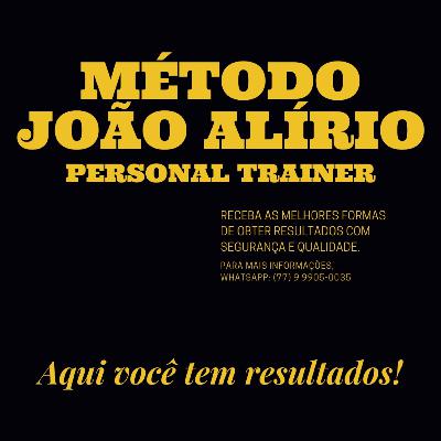 João Alírio Personal Trainer - O time com mais resultados.