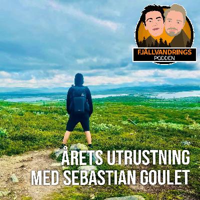 44. Årets utrustning med Sebastian Goulet