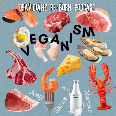 Veganism - Ft. Amy, Susan, Naruto (E - 32)