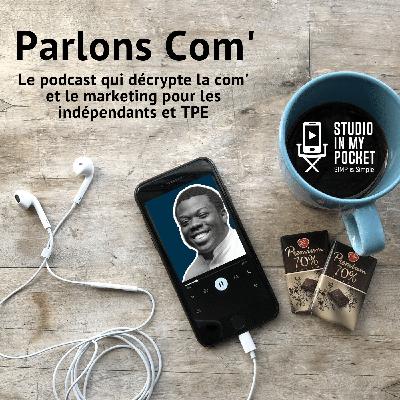 Parlons Com'-Créer sa chaîne Youtube-William Angora #9 Parlons Com'-Créer sa chaîne Youtube-William Angora #9