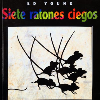"Siete ratones ciegos" - CUENTOS Y DIBUJOS INFANTILES PARA NIÑOS EN ESPAÑOL - CUENTACUENTOS Óscar