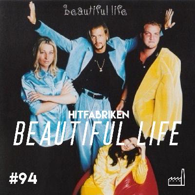 94. Beautiful Life, Ace of Base - John Ballard