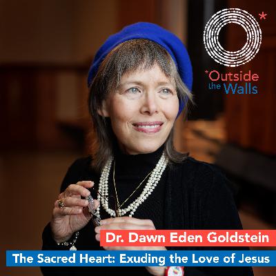 The Sacred Heart: Exuding the Love of Jesus - Dr. Dawn Eden Goldstein The Sacred Heart: Exuding the Love of Jesus - Dr. Dawn Eden Goldstein