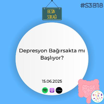 Depresyon Bağırsakta mı Başlıyor? Depresyon Bağırsakta mı Başlıyor?