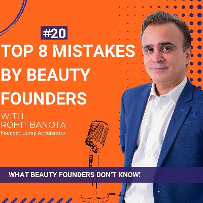 Ep.20-Jump Series: Top 8 Mistakes by Beauty Founders