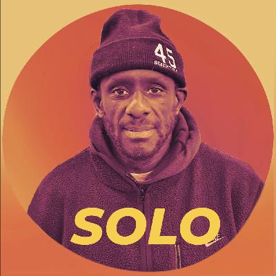#26 - SOLO - Légende du Hip Hop - I am somebody