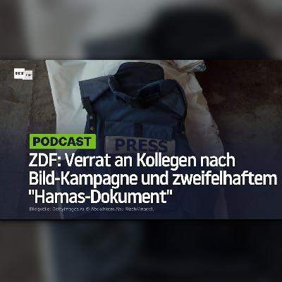 Nach Bild-Kampagne und zweifelhaftem "Hamas-Dokument": Wie das ZDF seine Kollegen verrät