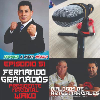 Episodio 51 - Fernando Granados - Presidente en FENAKIB & WAKO México