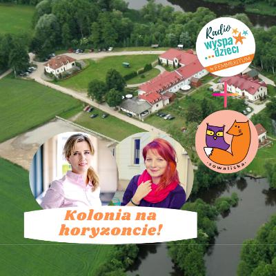 Na horyzoncie widać kolonię letnią!