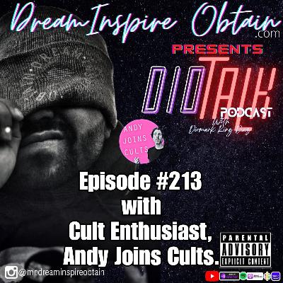 DIOTALK Episode #213 with Cult Enthusiast, Andy Joins Cults. DIOTALK Episode #213 with Cult Enthusiast, Andy Joins Cults.