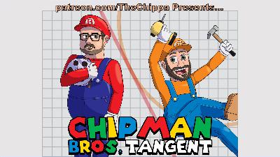 The Chipman Bros. Tangent - Episode #53 - 2022_0905