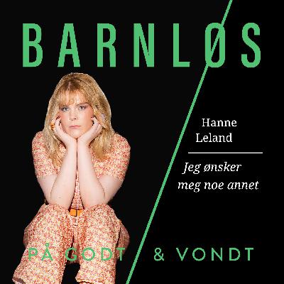Hanne Leland: Jeg ønsker meg noe annet Hanne Leland: Jeg ønsker meg noe annet