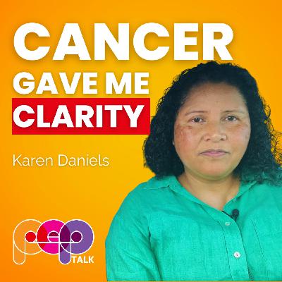 How Stage 4 Cancer Gave Me a New Purpose | PEP Talk S1 E5 How Stage 4 Cancer Gave Me a New Purpose | PEP Talk S1 E5