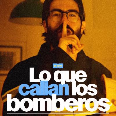 Lo que callan los bomberos | 272