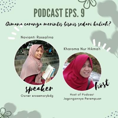 Eps. 9 Gimana caranya merintis bisnis sedari kuliah? Eps. 9 Gimana caranya merintis bisnis sedari kuliah?