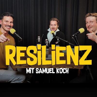 RESILIENZ mit Samuel Koch - Folge 11