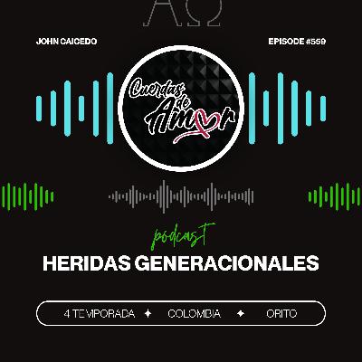 Heridas Generacionales