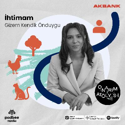 S4E8: İhtimam // Konuk: Gizem Kendik Önduygu S4E8: İhtimam // Konuk: Gizem Kendik Önduygu