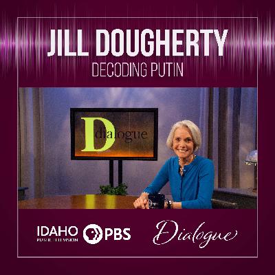Jill Dougherty: Decoding Putin Jill Dougherty: Decoding Putin
