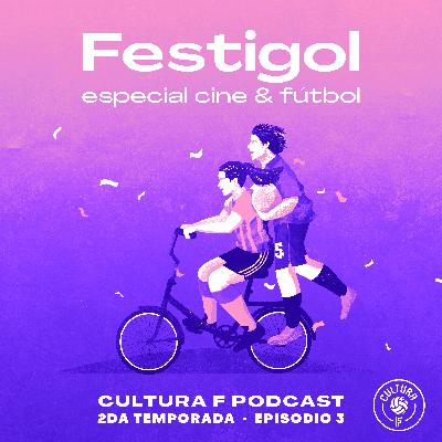 Fútbol & Cine: Festigol 2022