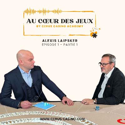Alexis Laipsker - Partie 1 Alexis Laipsker - Partie 1