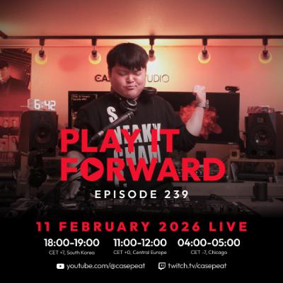 Play It Forward Ep. 239 [Trance & Progressive] by Casepeat - 02/11/26 LIVE