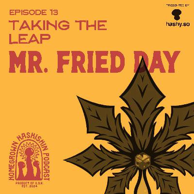 Taking the Leap with Mr. Fried Day
