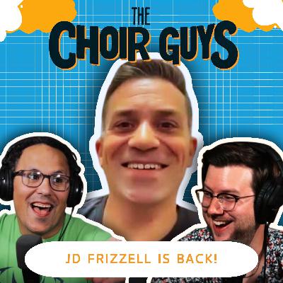 JD Frizzell 2.0: Babies, Carnegie Hall, and Simple Tricks for your A Cappella Group | Ep 17
