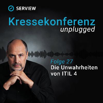 Die Unwahrheiten von ITIL 4 [027]