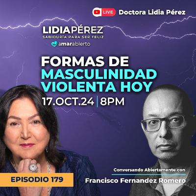 Amar Abierto | Ep.179 - Formas de Masculinidad Violenta Hoy con Francisco Fernández Romero Amar Abierto | Ep.179 - Formas de Masculinidad Violenta Hoy con Francisco Fernández Romero
