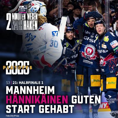 S3 | E21: Halbfinale 1: Mannheim Hännikäinen guten Start gehabt