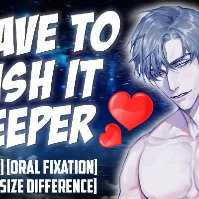 [Very spicy] Massive Boyfriend gives you Throat Training...[Audio Roleplay]