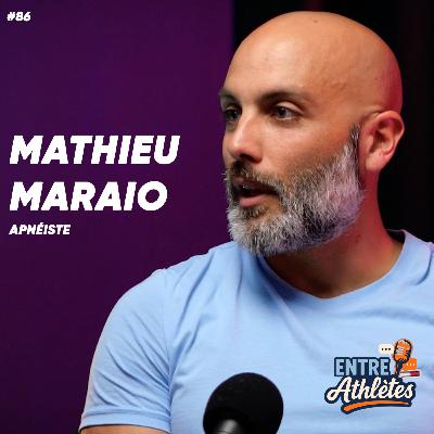 #87 - Il plonge à 111m sans respirer : l’incroyable parcours de Mathieu Maraio