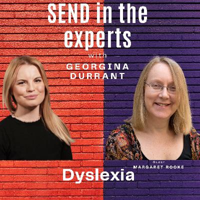 Dyslexia - Georgina Durrant in conversation with Margaret Rooke