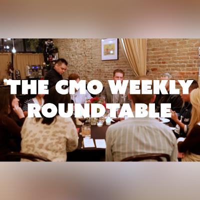 CMO Weekly Roundtable presented by OpenFortune