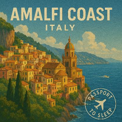 Amalfi Coast, Italy S1:E4 Amalfi Coast, Italy S1:E4