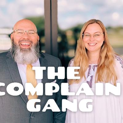The Complain Gang