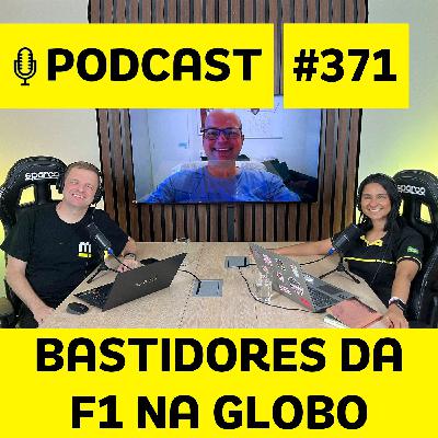 Podcast 371: Causos com Galvão, Regi, Everaldo Marques, Burti e mais: Alfredo Bokel conta tudo sobre equipe da F1
