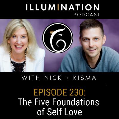 EP 230: The Five Foundations of Self Love EP 230: The Five Foundations of Self Love