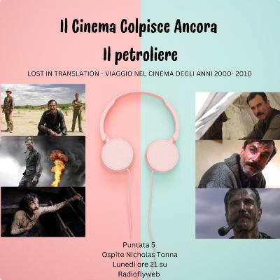 9) "Il petroliere" di Paul Thomas Anderson (2007)