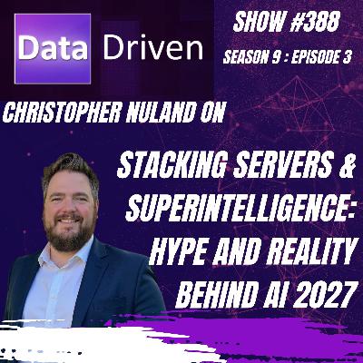 Christopher Nuland on Stacking Servers & Superintelligence: Hype and Reality Behind AI 2027