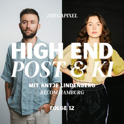 High End Postproduktion & KI - Mit Antje Lindenberg