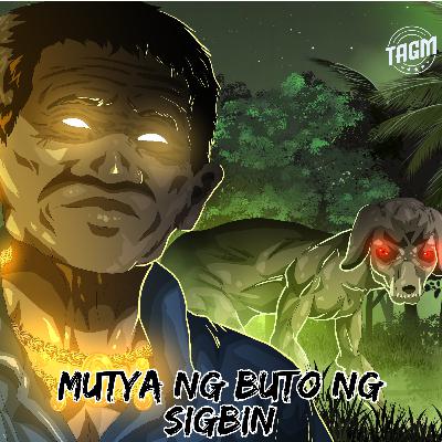 Episode 228 : Mutya Ng Buto Ng Sigbin