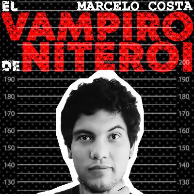 Bebía la SANGRE de niños: El Vampiro de Niteroi, Marcelo Costa de Andrade Bebía la SANGRE de niños: El Vampiro de Niteroi, Marcelo Costa de Andrade