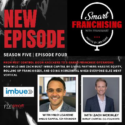 From Pest Control Door-Knockers to 5-Brand Franchise Owners— Milo Leakehe and Zach McKinley's Story