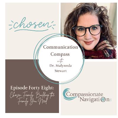 Ep. 48: Chosen Family: Building the Family You Need