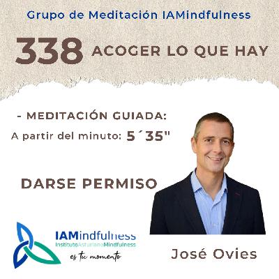 S338 DARSE CUENTA - ACOGER LO QUE HAY