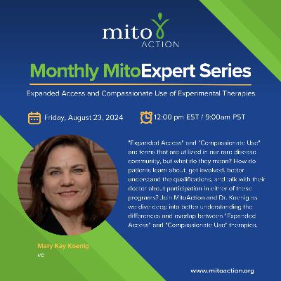 Expert Series: Expanded Access and Compassionate Use of Experimental Therapies