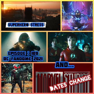 Episode: 109 - Highlights of DC Fandome 2021 & Marvel Studios Release Schedule updated Episode: 109 - Highlights of DC Fandome 2021 & Marvel Studios Release Schedule updated